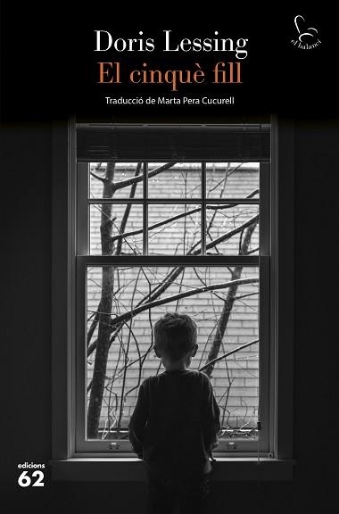 CINQUÈ FILL, EL | 9788429782868 | LESSING, DORIS | Llibreria Aqualata | Comprar llibres en català i castellà online | Comprar llibres Igualada