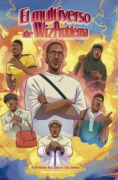 MULTIVERSO DE WIZPROBLEMA, EL | 9788448045852 | WIZ PROBLEMA | Llibreria Aqualata | Comprar llibres en català i castellà online | Comprar llibres Igualada
