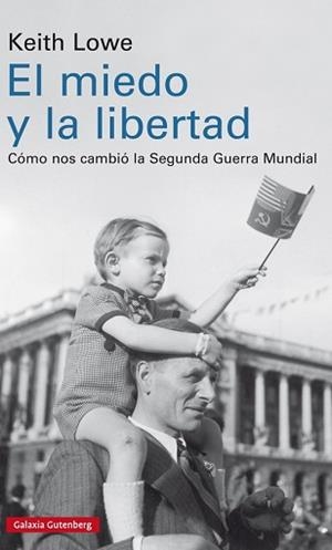 MIEDO Y LA LIBERTAD, EL | 9788417088200 | LOWE, KEITH | Llibreria Aqualata | Comprar llibres en català i castellà online | Comprar llibres Igualada