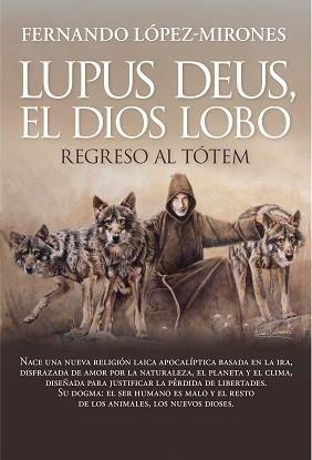 LUPUS DEUS, EL DIOS LOBO | 9788410354241 | LÓPEZ-MIRONES, FERNANDO | Llibreria Aqualata | Comprar llibres en català i castellà online | Comprar llibres Igualada