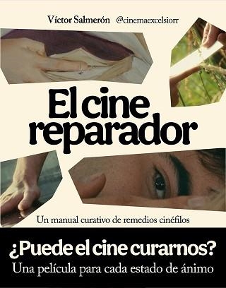CINE REPARADOR, EL | 9791259575074 | SALMERÓN, VÍCTOR | Llibreria Aqualata | Comprar llibres en català i castellà online | Comprar llibres Igualada