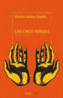 CINCO HERIDAS, LAS | 9791387922405 | VALDEZ QUADE, KIRSTIN | Llibreria Aqualata | Comprar libros en catalán y castellano online | Comprar libros Igualada