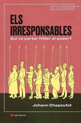 IRRESPONSABLES, ELS | 9791387853235 | CHAPOUTOT, JOHANN | Llibreria Aqualata | Comprar libros en catalán y castellano online | Comprar libros Igualada