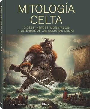 MITOLOGIA CELTA | 9789464991819 | MOORE, FINN D | Llibreria Aqualata | Comprar llibres en català i castellà online | Comprar llibres Igualada