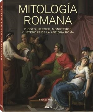 MITOLOGIA ROMANA | 9789464991840 | MOORE, FINN D. | Llibreria Aqualata | Comprar llibres en català i castellà online | Comprar llibres Igualada
