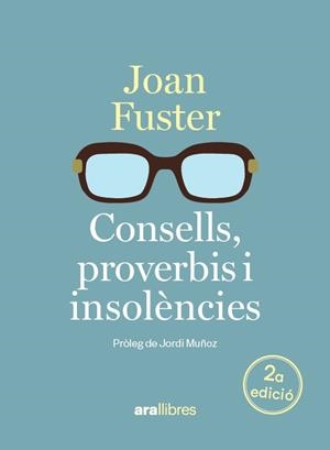 CONSELLS, PROVERBIS I INSOLÈNCIES | 9788411732048 | FUSTER, JOAN | Llibreria Aqualata | Comprar libros en catalán y castellano online | Comprar libros Igualada