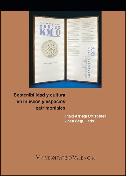 SOSTENIBILIDAD Y CULTURA EN MUSEOS Y ESPACIOS PATRIMONIALES | 9788491338499 | VARIOS AUTORES | Llibreria Aqualata | Comprar llibres en català i castellà online | Comprar llibres Igualada