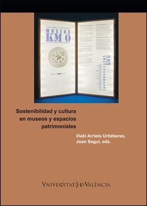 SOSTENIBILIDAD Y CULTURA EN MUSEOS Y ESPACIOS PATRIMONIALES | 9788491338499 | VARIOS AUTORES | Llibreria Aqualata | Comprar llibres en català i castellà online | Comprar llibres Igualada