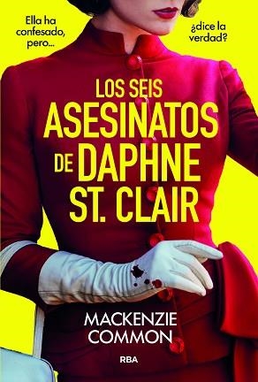 SEIS ASESINATOS DE DAPHNE ST. CLAIR, LOS | 9788410984691 | COMMON, MACKENZIE | Llibreria Aqualata | Comprar llibres en català i castellà online | Comprar llibres Igualada