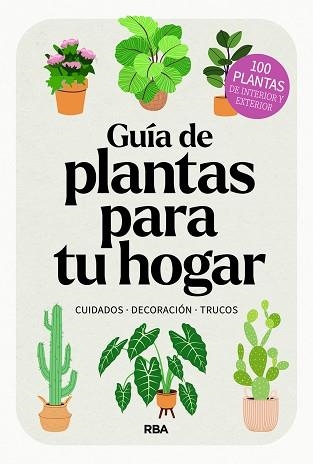 GUÍA DE PLANTAS PARA TU HOGAR | 9788411326445 | VARIOS AUTORES | Llibreria Aqualata | Comprar llibres en català i castellà online | Comprar llibres Igualada