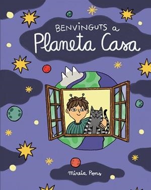 BENVINGUTS A PLANETA CASA | 9788411782456 | PONS, MIREIA | Llibreria Aqualata | Comprar libros en catalán y castellano online | Comprar libros Igualada