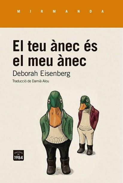 TEU ÀNEC ÉS EL MEU ÀNEC, EL | 9791387757298 | EISENBERG, DEBORAH | Llibreria Aqualata | Comprar llibres en català i castellà online | Comprar llibres Igualada