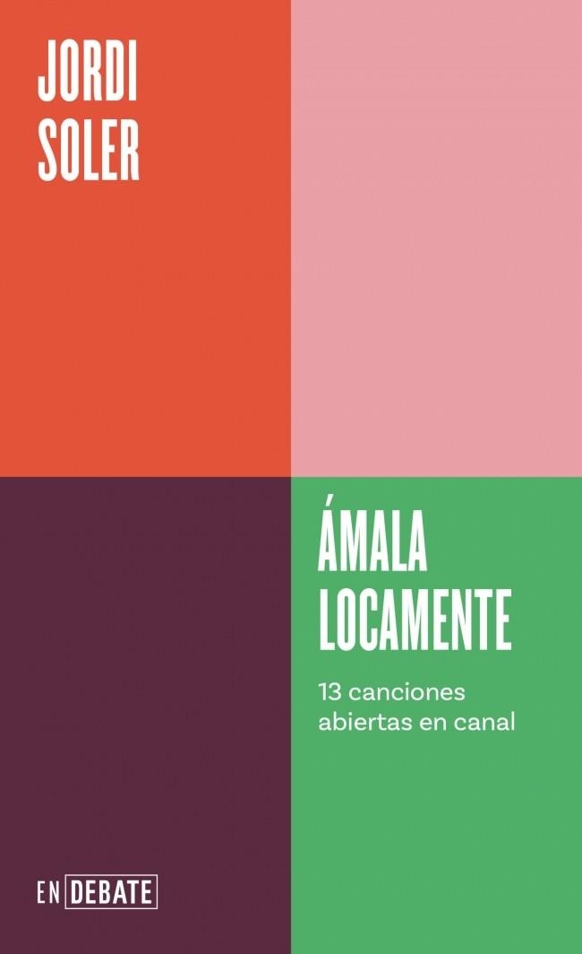ÁMALA LOCAMENTE (SERIE ENDEBATE) | 9788410433120 | SOLER, JORDI | Llibreria Aqualata | Comprar llibres en català i castellà online | Comprar llibres Igualada