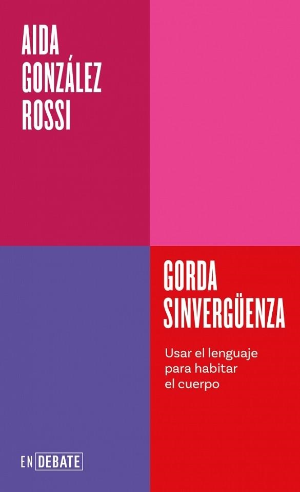 GORDA SINVERGÜENZA (SERIE ENDEBATE) | 9791387600754 | GONZÁLEZ ROSSI, AIDA | Llibreria Aqualata | Comprar llibres en català i castellà online | Comprar llibres Igualada