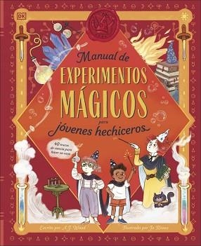 MANUAL DE EXPERIMENTOS MÁGICOS PARA JÓVENES HECHICEROS | 9780241784969 | WOOD, A.J. | Llibreria Aqualata | Comprar libros en catalán y castellano online | Comprar libros Igualada