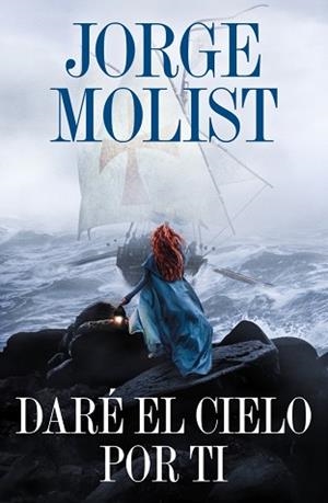 DARÉ EL CIELO POR TI | 9788425371264 | MOLIST, JORGE | Llibreria Aqualata | Comprar llibres en català i castellà online | Comprar llibres Igualada