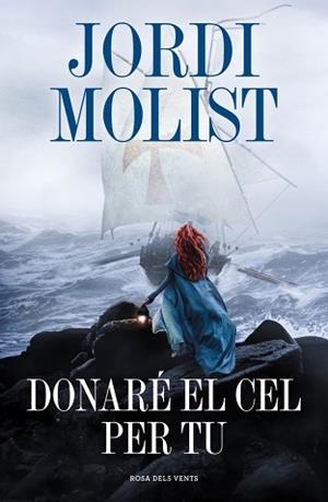 DONARÉ EL CEL PER TU | 9791387653798 | MOLIST, JORDI | Llibreria Aqualata | Comprar llibres en català i castellà online | Comprar llibres Igualada