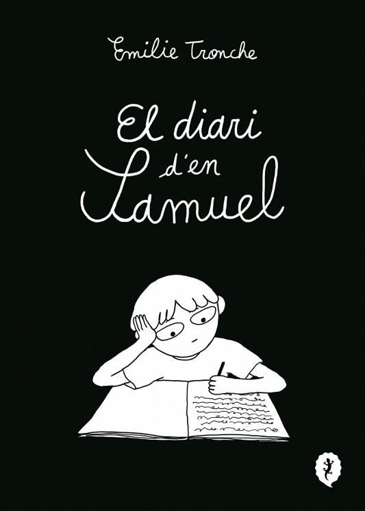 DIARI D'EN SAMUEL, EL | 9788419981226 | TRONCHE, ÉMILIE | Llibreria Aqualata | Comprar llibres en català i castellà online | Comprar llibres Igualada