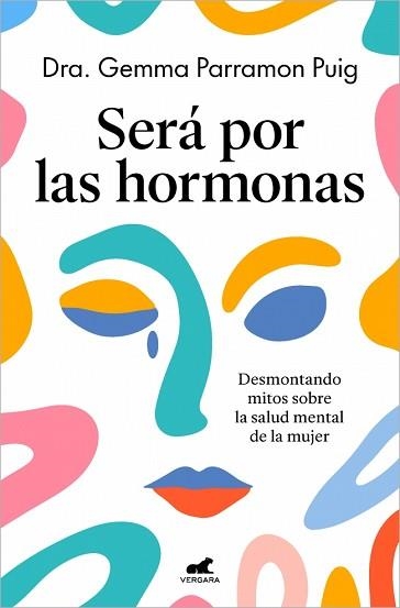 SERÁ POR LAS HORMONAS | 9788410467552 | PARRAMON PUIG, DRA. GEMMA | Llibreria Aqualata | Comprar llibres en català i castellà online | Comprar llibres Igualada