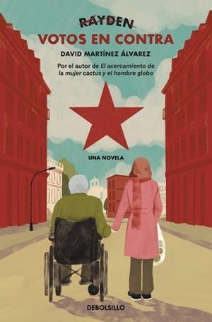 VOTOS EN CONTRA | 9788466388481 | MARTÍNEZ ÁLVAREZ (RAYDEN), DAVID | Llibreria Aqualata | Comprar llibres en català i castellà online | Comprar llibres Igualada