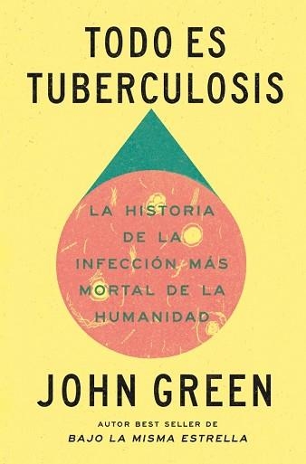 TODO ES TUBERCULOSIS | 9788419514806 | GREEN, JOHN | Llibreria Aqualata | Comprar llibres en català i castellà online | Comprar llibres Igualada