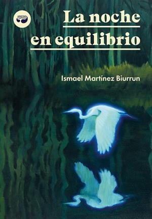 NOCHE EN EQUILIBRIO, LA | 9788419550330 | MARTÍNEZ BIURRUN, ISMAEL | Llibreria Aqualata | Comprar llibres en català i castellà online | Comprar llibres Igualada