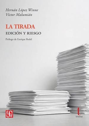 TIRADA, LA | 9791399112245 | LÓPEZ WINNE, HERNÁN / MALUMIÁN, VÍCTOR | Llibreria Aqualata | Comprar libros en catalán y castellano online | Comprar libros Igualada
