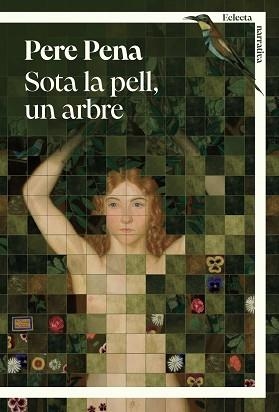 SOTA LA PELL, UN ARBRE | 9791387933074 | PENA JOVÉ, PERE | Llibreria Aqualata | Comprar libros en catalán y castellano online | Comprar libros Igualada