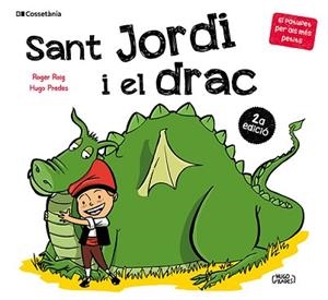 SANT JORDI I EL DRAC | 9788413565712 | ROIG CÉSAR, ROGER | Llibreria Aqualata | Comprar llibres en català i castellà online | Comprar llibres Igualada