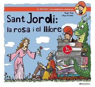 SANT JORDI, LA ROSA I EL LLIBRE | 9788413563404 | ROIG CÉSAR, ROGER | Llibreria Aqualata | Comprar llibres en català i castellà online | Comprar llibres Igualada
