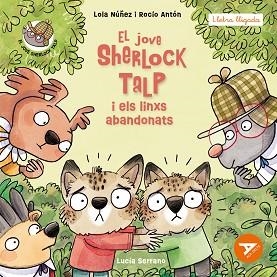 JOVE SHERLOCK TALP I ELS LINXS ABANDONATS, EL | 9788447955855 | ANTÓN BLANCO, ROCÍO / NÚÑEZ MADRID, LOLA | Llibreria Aqualata | Comprar llibres en català i castellà online | Comprar llibres Igualada
