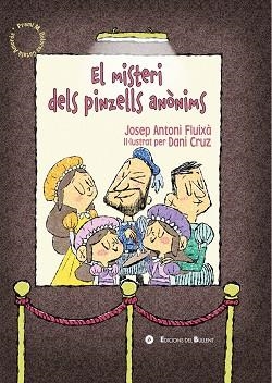 MISTERI DELS PINZELLS ANÒNIMS, EL | 9788499043081 | FLUIXÀ I VIVAS, JOSEP ANTONI | Llibreria Aqualata | Comprar llibres en català i castellà online | Comprar llibres Igualada