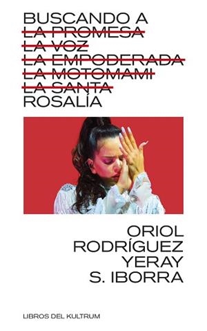 BUSCANDO A ROSALÍA | 9788418404757 | IBORRA, YERAY S / RODRÍGUEZ, ORIOL | Llibreria Aqualata | Comprar llibres en català i castellà online | Comprar llibres Igualada