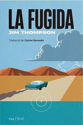 FUGIDA, LA | 9788419059574 | THOMPSON, JIM | Llibreria Aqualata | Comprar llibres en català i castellà online | Comprar llibres Igualada