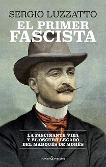 PRIMER FASCISTA, EL | 9791399120622 | LUZZATTO, SERGIO | Llibreria Aqualata | Comprar llibres en català i castellà online | Comprar llibres Igualada