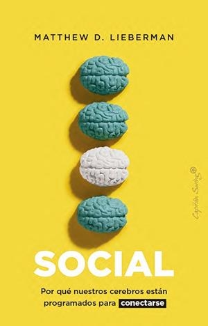 SOCIAL | 9791399105810 | LIEBERMAN, MATTHEW D. | Llibreria Aqualata | Comprar libros en catalán y castellano online | Comprar libros Igualada