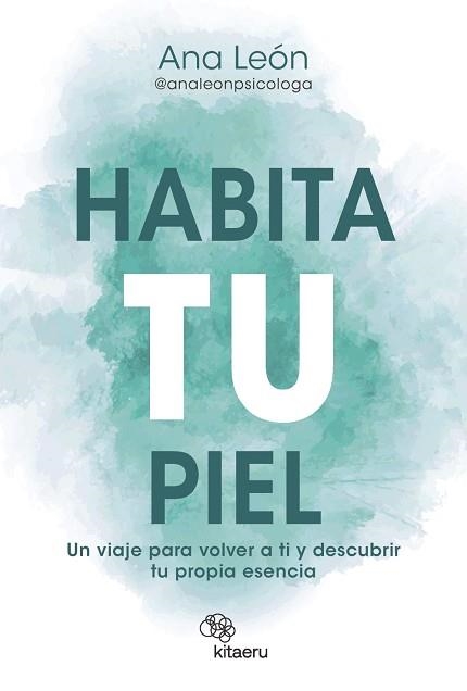 HABITA TU PIEL | 9788410428270 | LEÓN ALONSO (@ANALEONPSICOLOGA), ANA | Llibreria Aqualata | Comprar llibres en català i castellà online | Comprar llibres Igualada