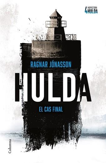 HULDA (SÈRIE INSPECTORA HULDA 4) | 9788466434812 | JÓNASSON, RAGNAR | Llibreria Aqualata | Comprar libros en catalán y castellano online | Comprar libros Igualada