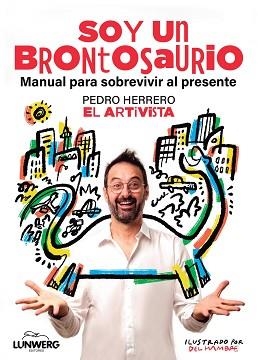 SOY UN BRONTOSAURIO | 9791387761646 | HERRERO, PEDRO (EL ARTIVISTA) | Llibreria Aqualata | Comprar llibres en català i castellà online | Comprar llibres Igualada