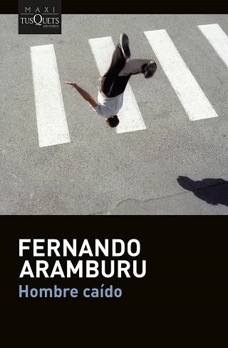HOMBRE CAÍDO | 9788411077453 | ARAMBURU, FERNANDO | Llibreria Aqualata | Comprar llibres en català i castellà online | Comprar llibres Igualada
