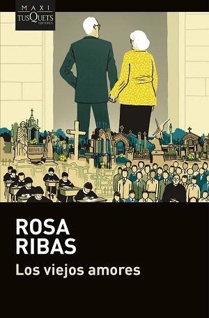 VIEJOS AMORES, LOS | 9788411077460 | RIBAS, ROSA | Llibreria Aqualata | Comprar llibres en català i castellà online | Comprar llibres Igualada