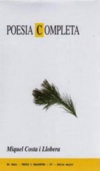 POESIA COMPLETA | 9788495232717 | COSTA I LLOBERA, MIQUEL (1854-1922) | Llibreria Aqualata | Comprar libros en catalán y castellano online | Comprar libros Igualada
