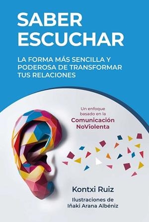 SABER ESCUCHAR | 9788486673994 | RUIZ AGUIRRE, KONTXI | Llibreria Aqualata | Comprar libros en catalán y castellano online | Comprar libros Igualada