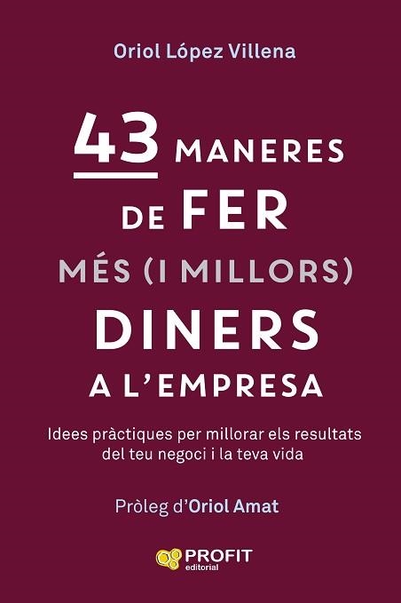 43 MANERES DE FER MÉS (I MILLORS) DINERS | 9791387796723 | LÓPEZ VILLENA, ORIOL | Llibreria Aqualata | Comprar libros en catalán y castellano online | Comprar libros Igualada