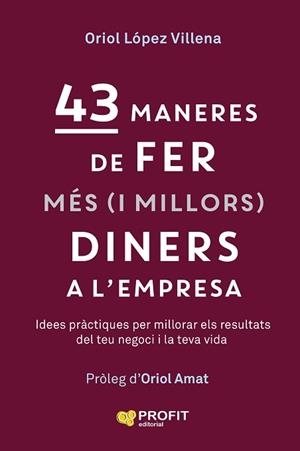 43 MANERES DE FER MÉS (I MILLORS) DINERS | 9791387796723 | LÓPEZ VILLENA, ORIOL | Llibreria Aqualata | Comprar libros en catalán y castellano online | Comprar libros Igualada