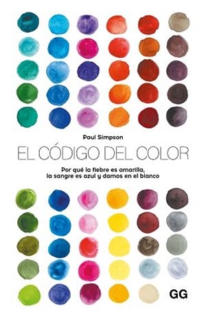 CÓDIGO DEL COLOR, EL | 9788425236334 | SIMPSON, PAUL | Llibreria Aqualata | Comprar libros en catalán y castellano online | Comprar libros Igualada