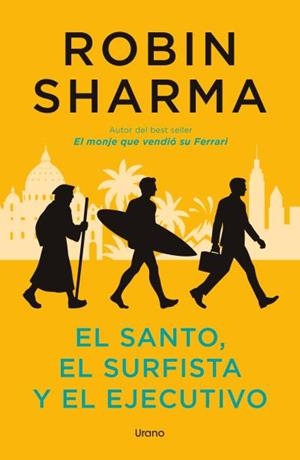 SANTO, EL SURFISTA Y EL EJECUTIVO, EL | 9791387662288 | SHARMA, ROBIN | Llibreria Aqualata | Comprar llibres en català i castellà online | Comprar llibres Igualada