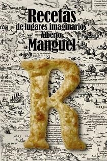 RECETAS DE LUGARES IMAGINARIOS | 9791370091781 | MANGUEL, ALBERTO | Llibreria Aqualata | Comprar llibres en català i castellà online | Comprar llibres Igualada