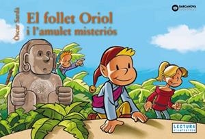 FOLLET ORIOL I L'AMULET MISTERIÓS, EL | 9788448967475 | SARDÀ, ÒSCAR | Llibreria Aqualata | Comprar llibres en català i castellà online | Comprar llibres Igualada