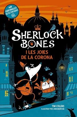 SHERLOCK BONES I LES JOIES DE LA CORONA. LLIBRE 1 | 9788448965723 | COLLINS, TIM | Llibreria Aqualata | Comprar llibres en català i castellà online | Comprar llibres Igualada
